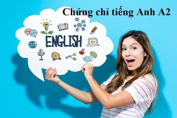 Thông Tin Đầy Đủ Về Chứng Chỉ Vstep A2 Tiếng Anh