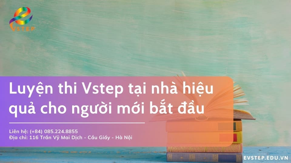 Lộ trình luyện thi Vstep ngay tại nhà hiệu quả cho người mới