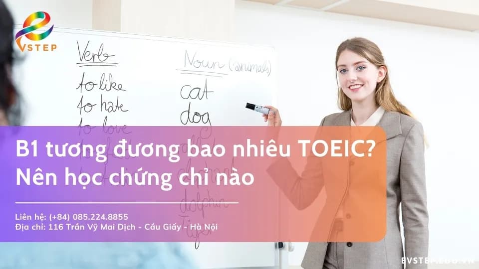 B1 tương đương bao nhiêu TOEIC?