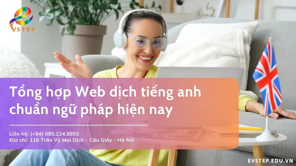 Tổng hợp Web dịch tiếng anh chuẩn ngữ pháp