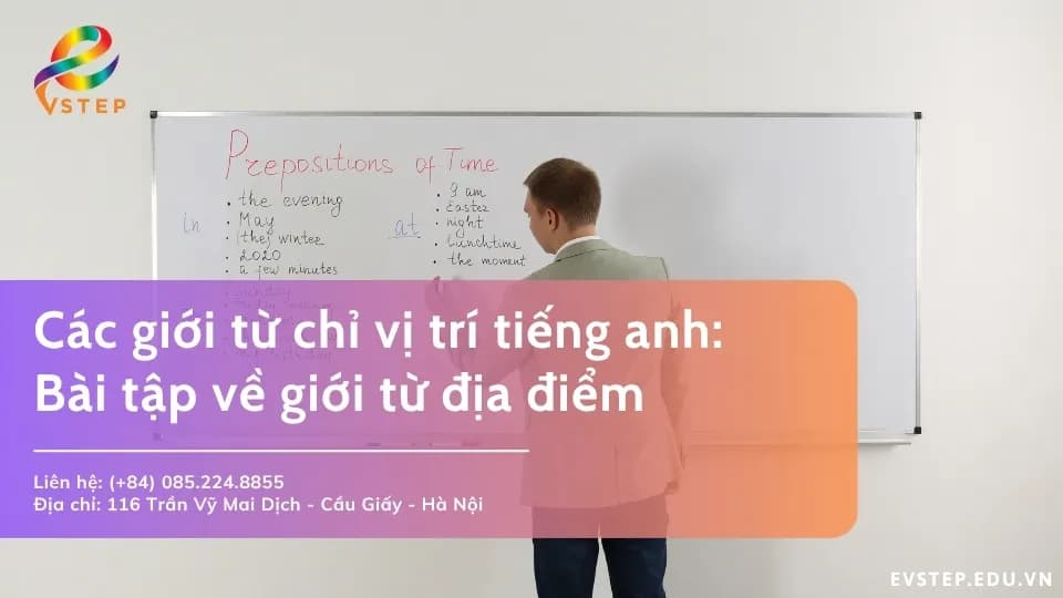 Các giới từ chỉ vị trí trong tiếng anh: Bài tập về giới từ địa điểm