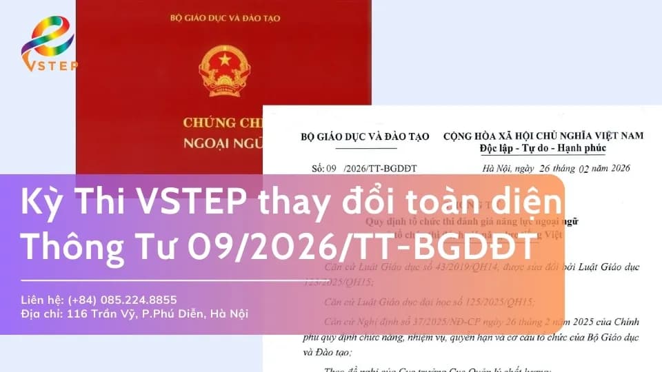 Kỳ Thi VSTEP thay đổi toàn diện theo Thông Tư 09/2026/TT-BGDĐT