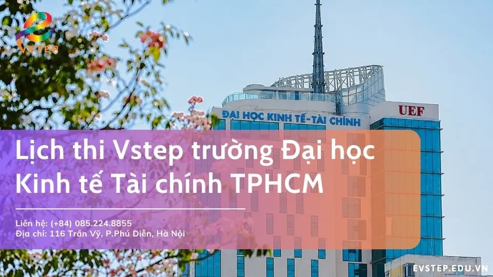 Lịch thi Vstep Đại học Kinh tế Tài chính TPHCM
