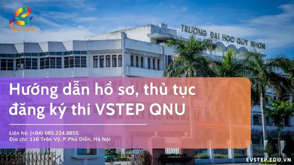 Hướng dẫn thủ tục đăng ký thi VSTEP QNU