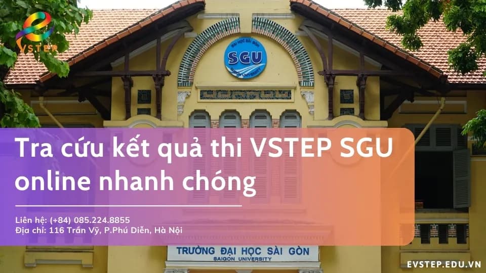 Hướng dẫn tra cứu kết quả thi VSTEP SGU nhanh gọn