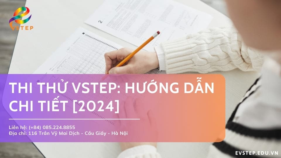 THI THỬ VSTEP: HƯỚNG DẪN CHI TIẾT [2025]