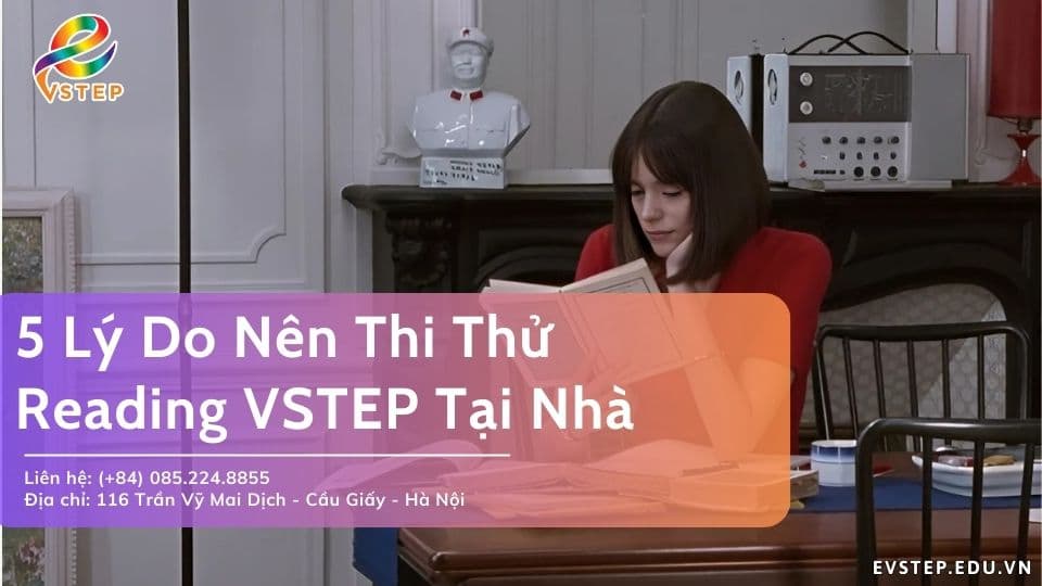 5 Lý Do Nên Thi Thử Reading VSTEP Tại Nhà