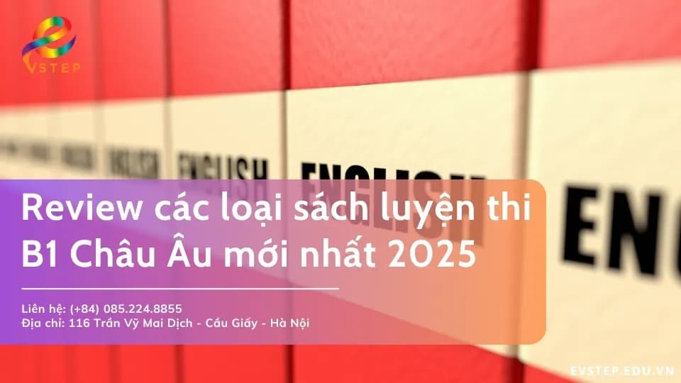 Review các loại sách luyện thi B1 Châu Âu mới nhất 2025