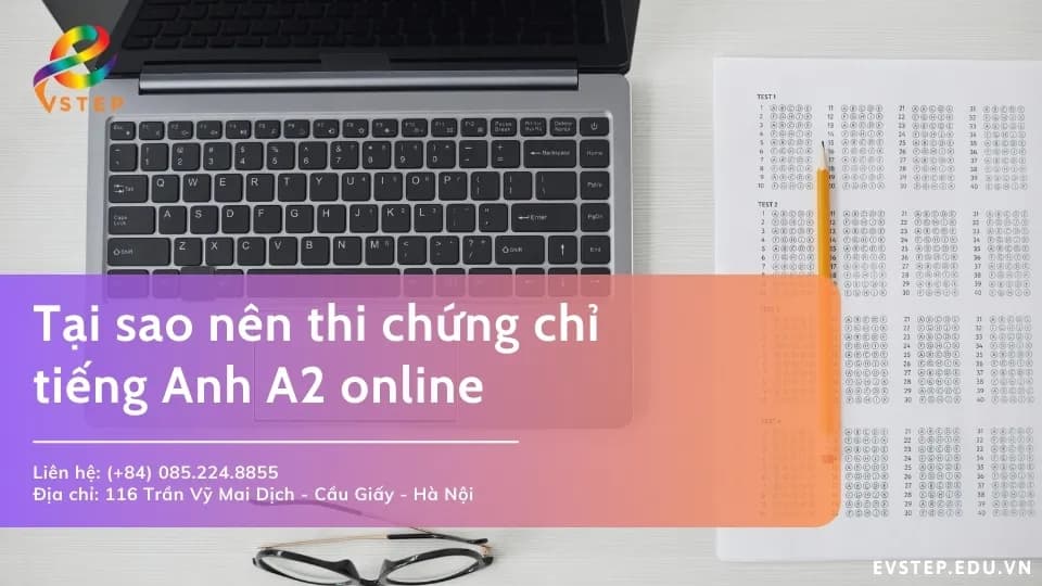 Tại sao nên thi chứng chỉ tiếng anh A2 online