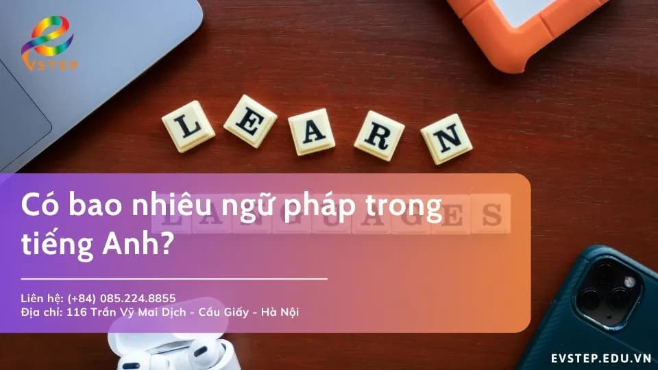 Có bao nhiêu ngữ pháp trong tiếng Anh?