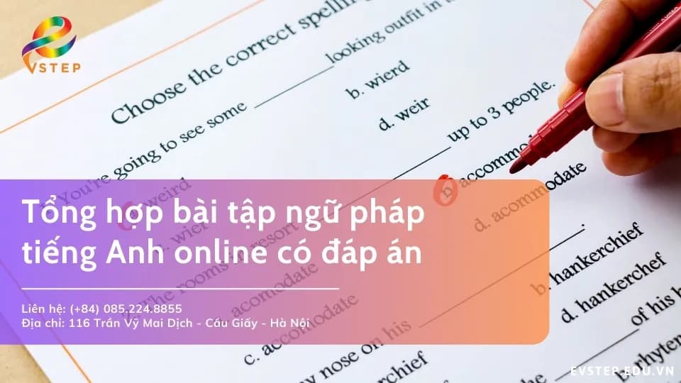 Tổng hợp bài tập ngữ pháp tiếng Anh