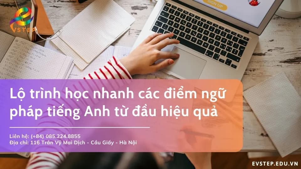 Lộ trình học nhanh các điểm ngữ pháp tiếng Anh