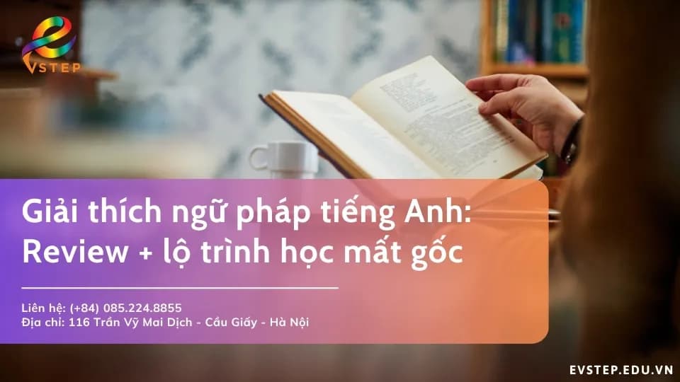 Review giải thích ngữ pháp tiếng Anh