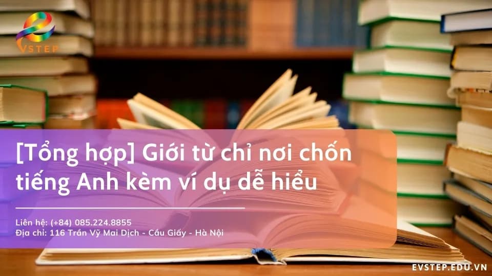 [Tổng hợp] Giới từ chỉ nơi chốn tiếng Anh