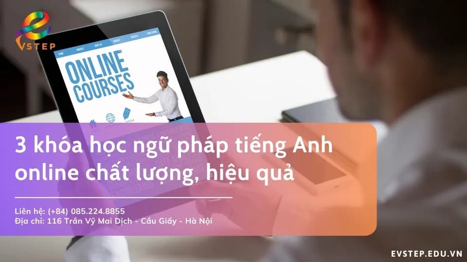 3 khóa học ngữ pháp tiếng anh online hiệu quả