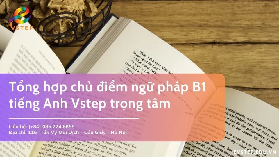 Tổng hợp chủ điểm ngữ pháp B1 tiếng Anh