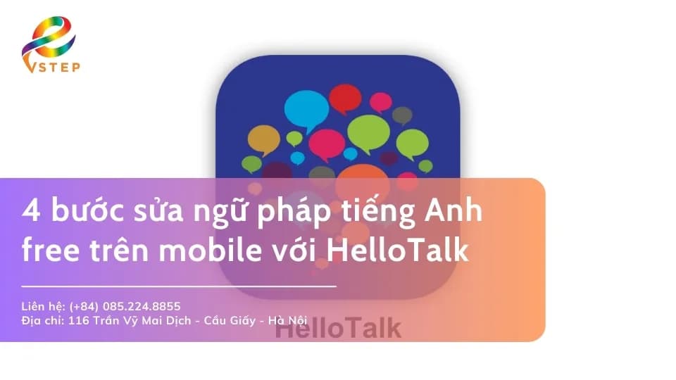 Sửa ngữ pháp tiếng Anh free trên điện thoại với HelloTalk