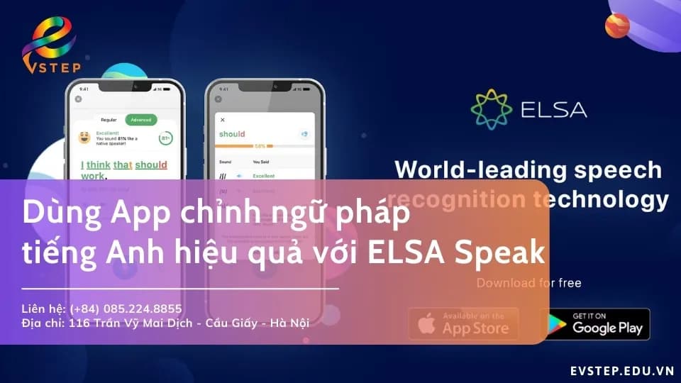 App chỉnh ngữ pháp tiếng Anh hiệu quả với ELSA Speak