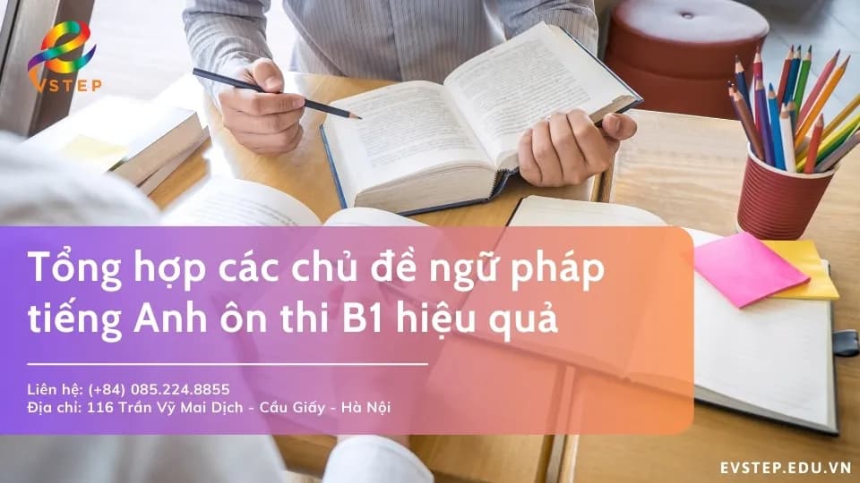 Tổng hợp các chủ đề ngữ pháp tiếng Anh ôn thi B1