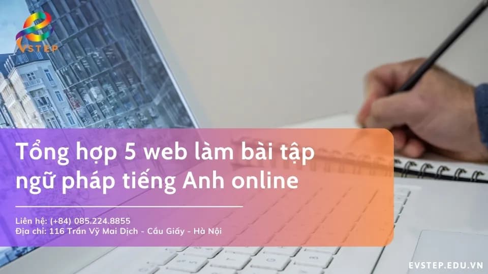 Tổng hợp 5 web làm bài tập ngữ pháp tiếng anh online