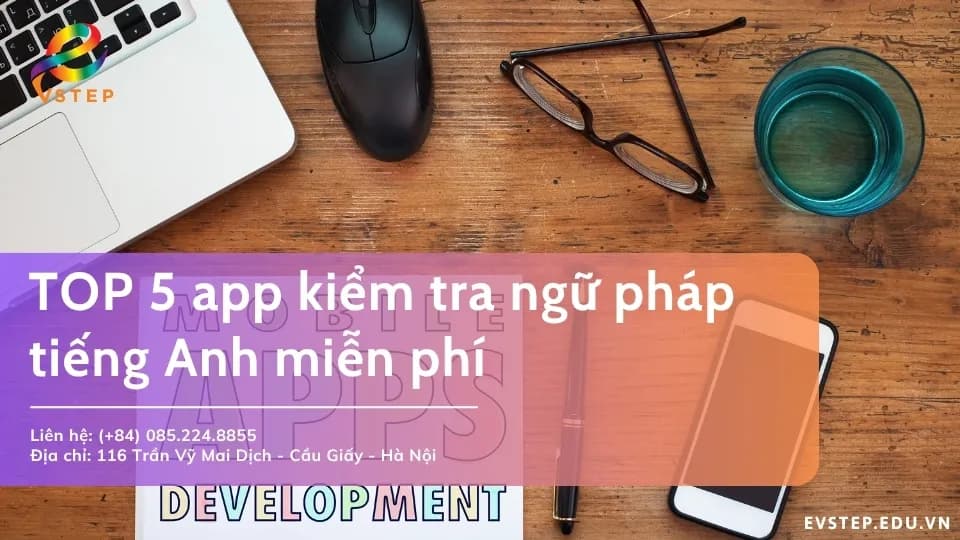 TOP 5 app kiểm tra ngữ pháp tiếng Anh miễn phí
