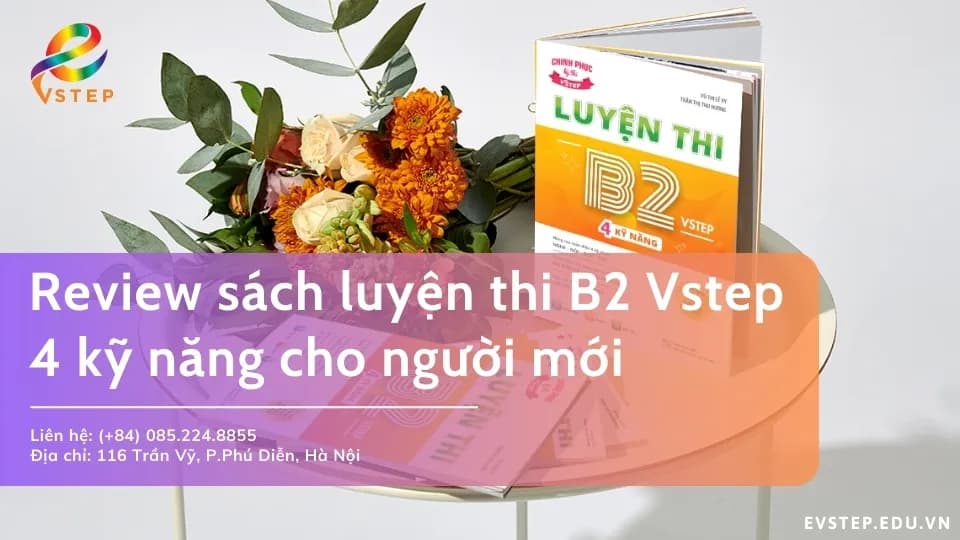 Review sách luyện thi B2 Vstep 4 kỹ năng cho người mới học