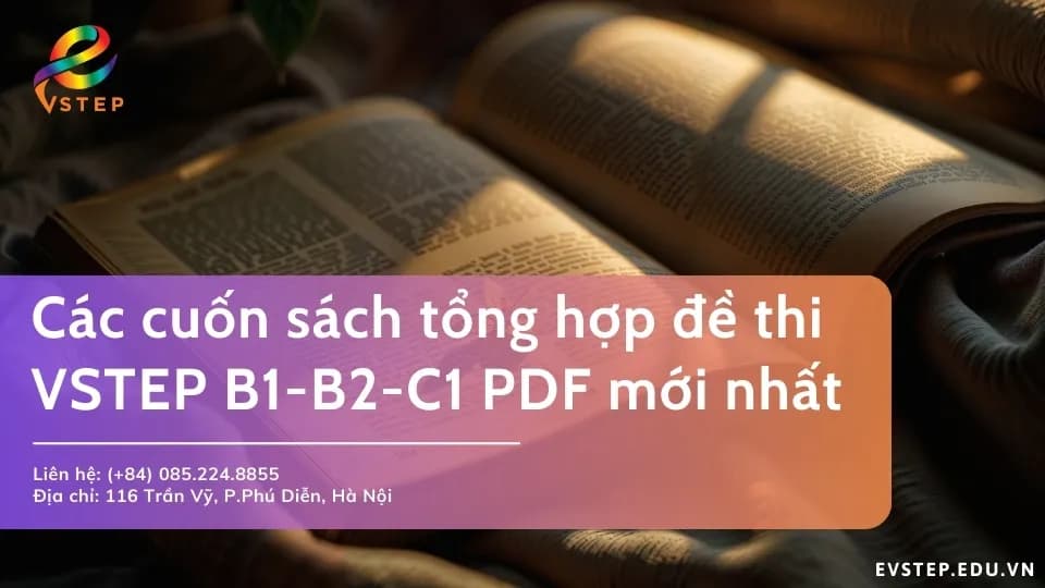 Các cuốn sách tổng hợp đề thi VSTEP B1-B2-C1 PDF mới nhất 2026