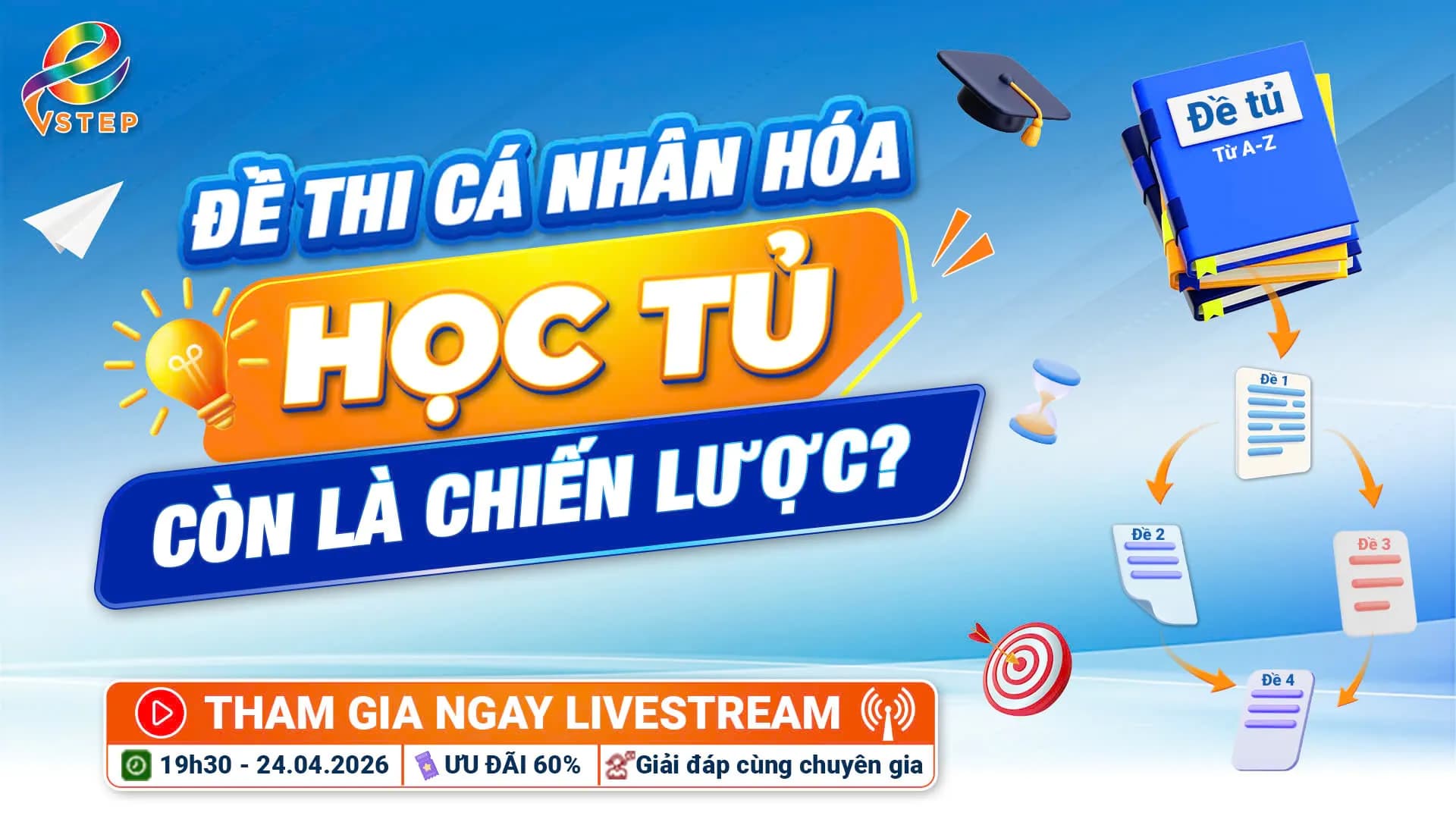 ĐỀ THI CÁ NHÂN HÓA – HỌC TỦ CÒN LÀ CHIẾN LƯỢC?