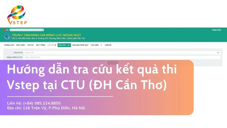 Tra cứu kết quả thi Vstep tại CTU chi tiết A-Z
