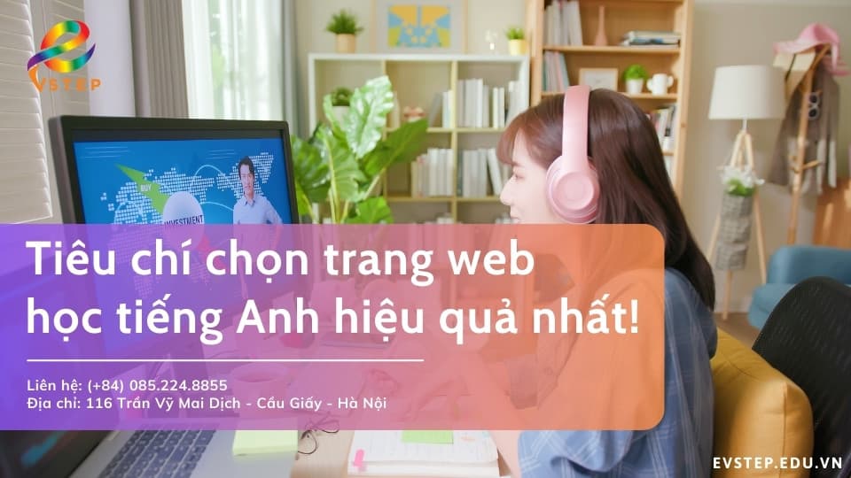 Các tiêu chí chọn những trang web học tiếng Anh hiệu quả nhất!