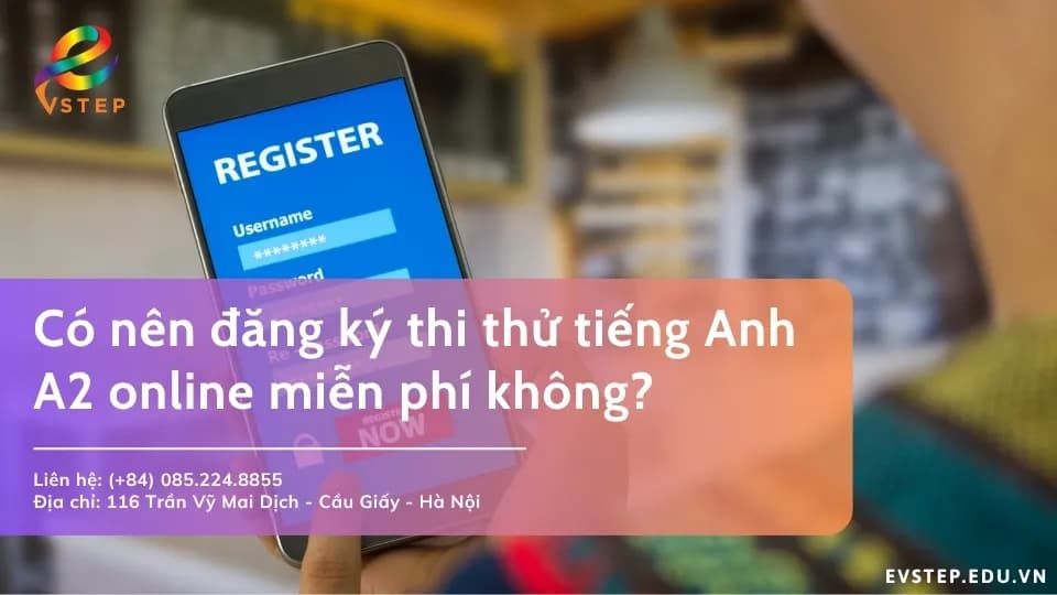 Có nên thi thử tiếng Anh A2 online miễn phí
