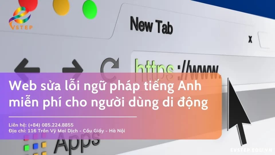 Web sửa lỗi ngữ pháp tiếng Anh miễn phí cho người dùng di động