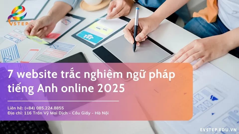 7 website trắc nghiệm ngữ pháp tiếng Anh online 2025