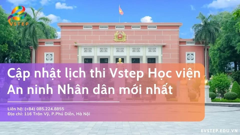 Lịch thi Vstep Học viện An ninh Nhân dân
