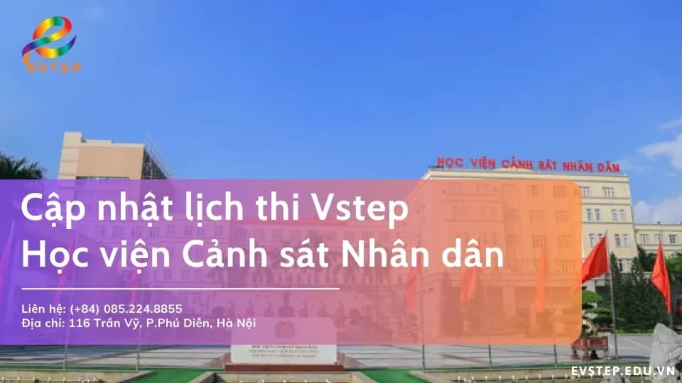Lịch thi Vstep Học viện Cảnh sát Nhân dân