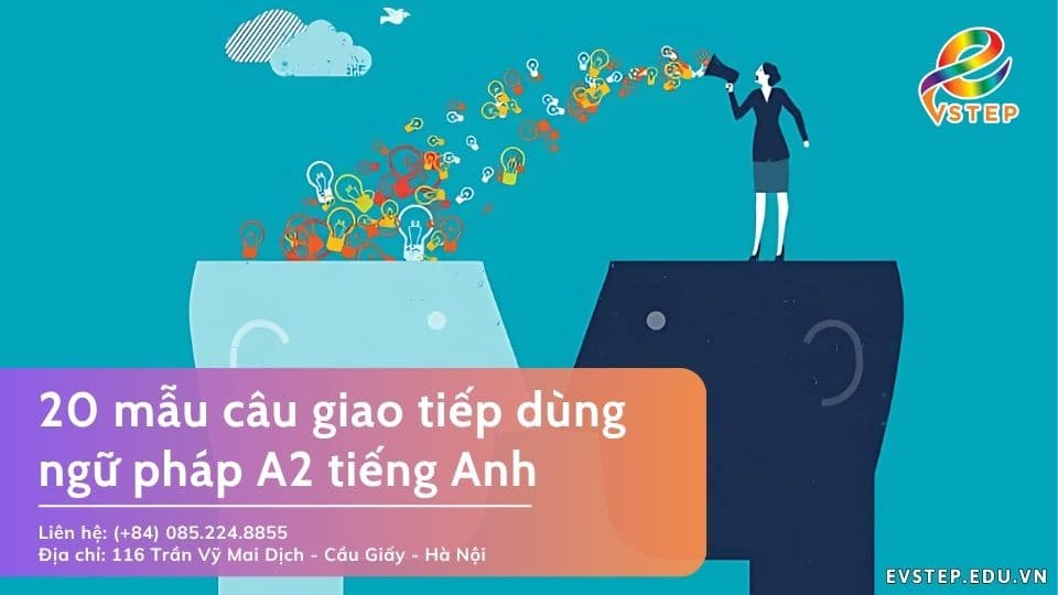 20 mẫu câu giao tiếp dùng ngữ pháp A2 tiếng Anh