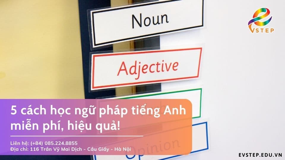 5 cách học ngữ pháp tiếng Anh miễn phí, hiệu quả!