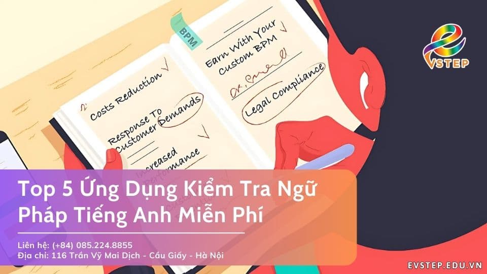 Top 5 Ứng Dụng Kiểm Tra Ngữ Pháp Tiếng Anh Miễn Phí