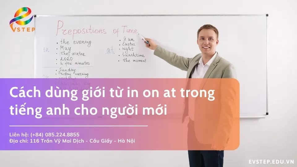 Cách dùng giới từ in on at trong tiếng anh