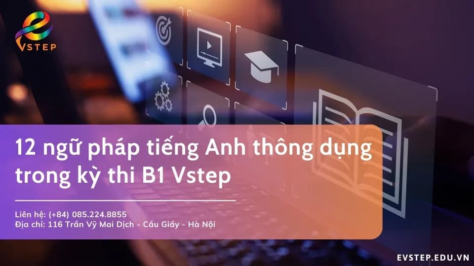 Lộ trình học ngữ pháp tiếng Anh cho người mất gốc từ A-Z