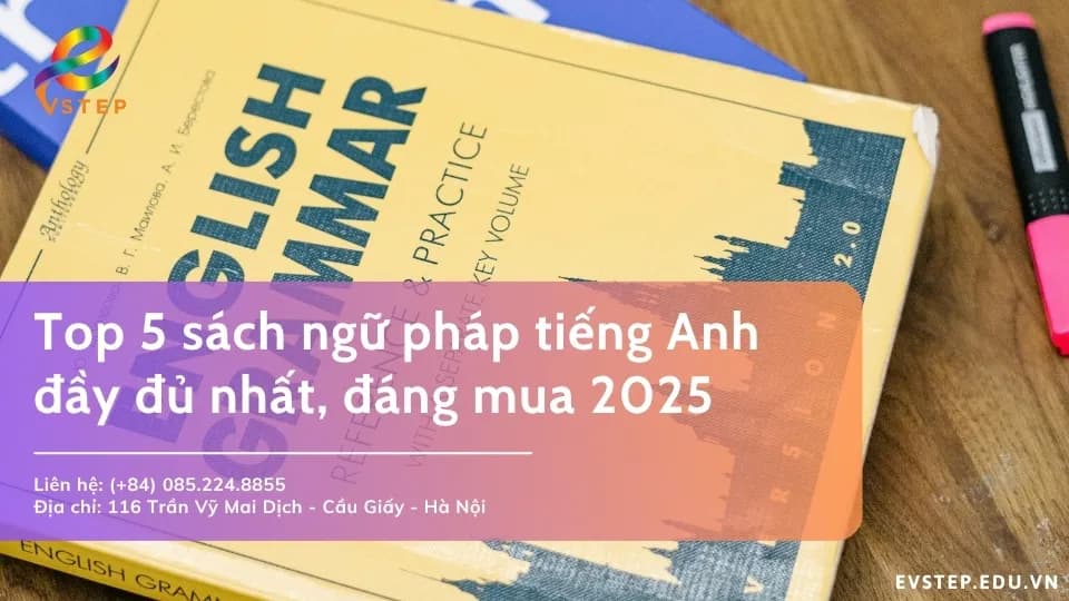 Top 5 sách ngữ pháp tiếng Anh đầy đủ nhất 2025