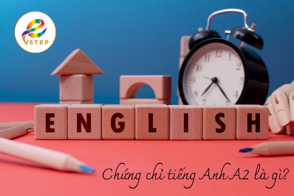 chứng-chỉ-tiếng-anh-a2-là-gì
