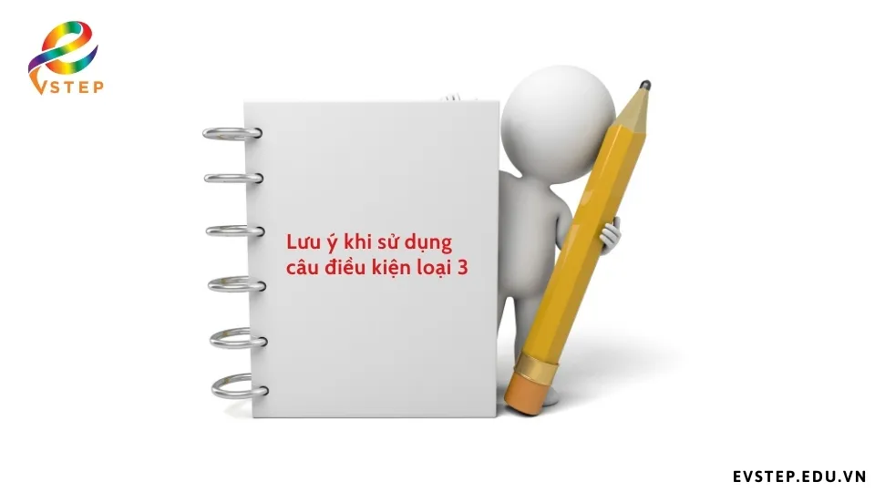 luu-y-khi-dung-cau-dieu-kien-loai-3