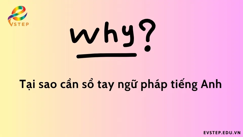 vi-sao-can-so-tay-ngu-phap-tieng-anh