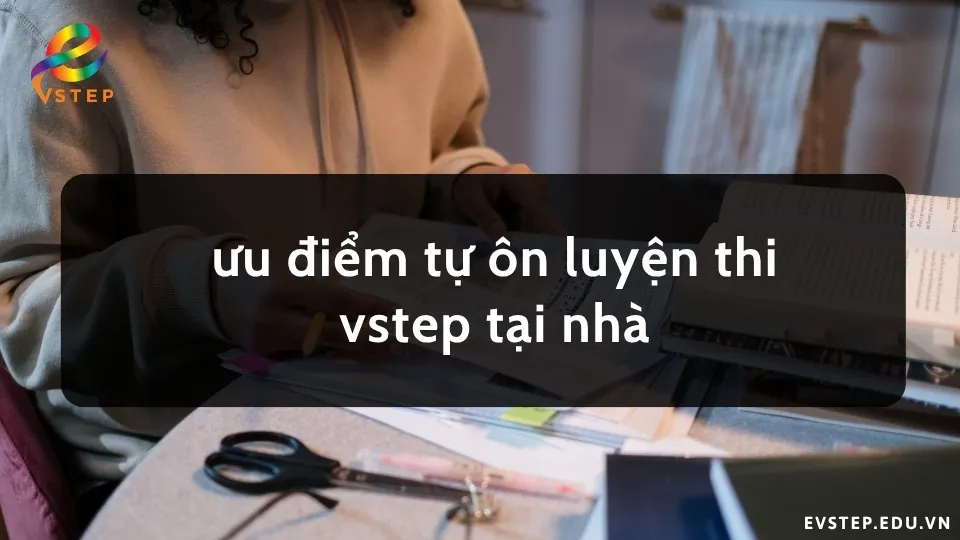 uu-diem-luyen-thi-vstep-tai-nha