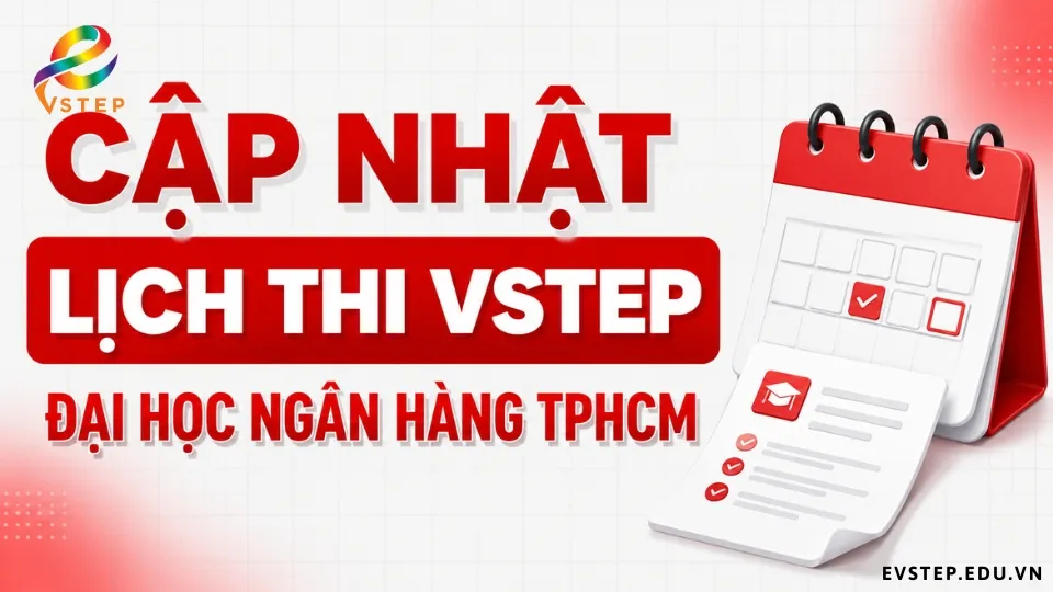 cap-nhat-lich-thi-vstep-dai-hoc-ngan-hang-tphcm