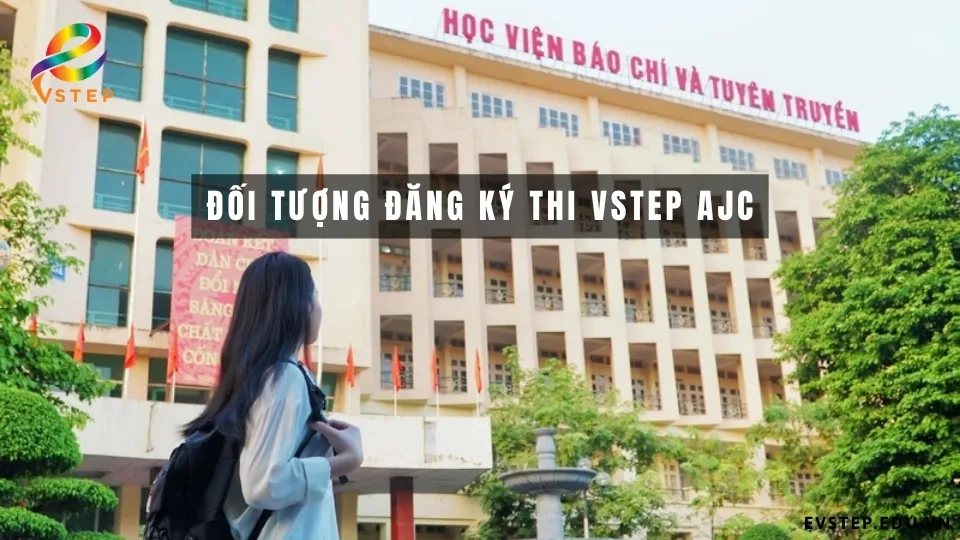 doi-tuong-dang-ky-thi-vstep-ajc