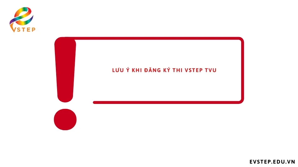 luu-y-khi-dang-ky-thi-vstep-tvu