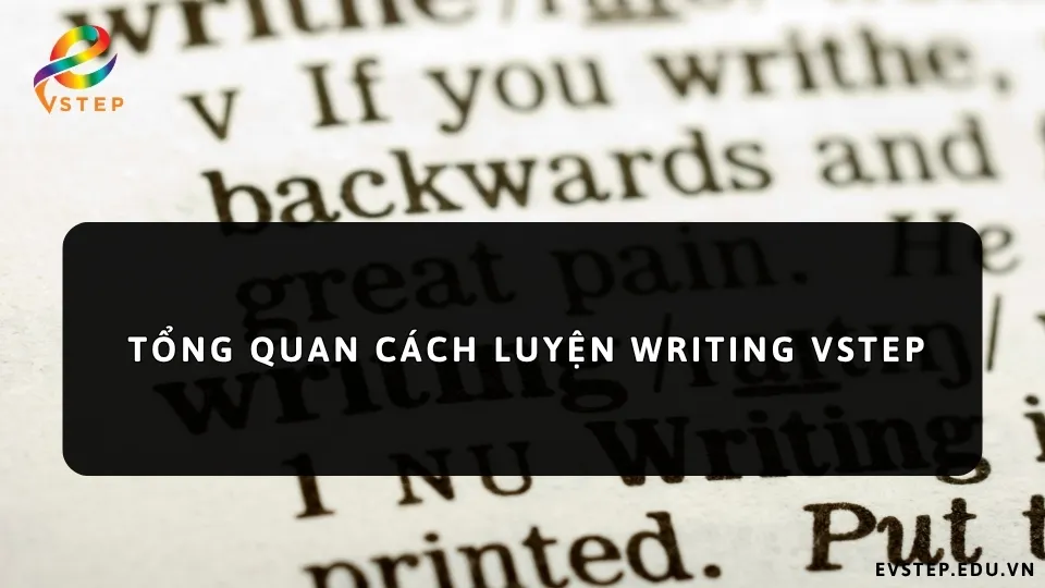 tong-quan-cach-luyen-writing-vstep
